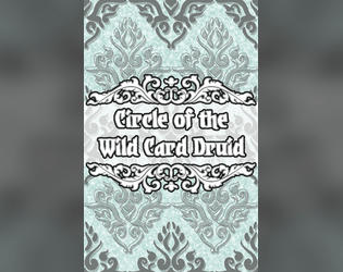 Wild Card Druid cards for Delver's Guide to Beastworld