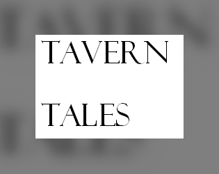Tavern Tales (In Development)