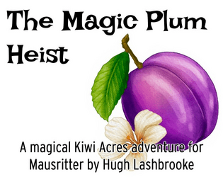 The Magic Plum Heist