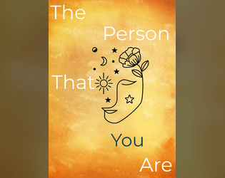 The Person That You Are