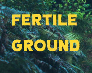 Fertile Ground: A Hunt for Bump in the Dark RPG